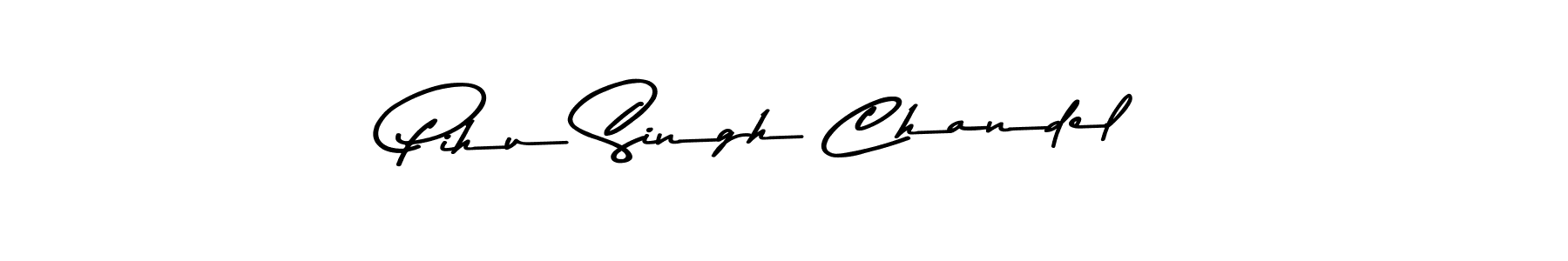 Also we have Pihu Singh Chandel name is the best signature style. Create professional handwritten signature collection using Asem Kandis PERSONAL USE autograph style. Pihu Singh Chandel signature style 9 images and pictures png