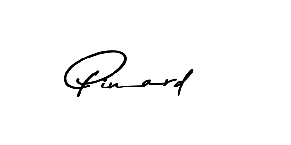 Use a signature maker to create a handwritten signature online. With this signature software, you can design (Asem Kandis PERSONAL USE) your own signature for name Pinard. Pinard signature style 9 images and pictures png