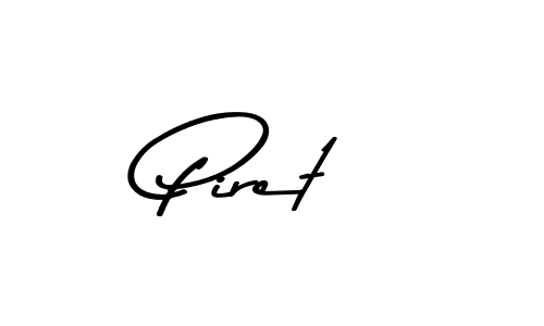 You should practise on your own different ways (Asem Kandis PERSONAL USE) to write your name (Piret) in signature. don't let someone else do it for you. Piret signature style 9 images and pictures png