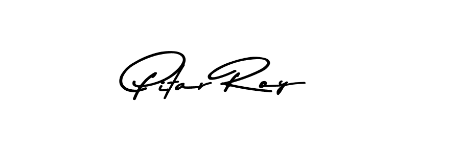 Also we have Pitar Roy name is the best signature style. Create professional handwritten signature collection using Asem Kandis PERSONAL USE autograph style. Pitar Roy signature style 9 images and pictures png