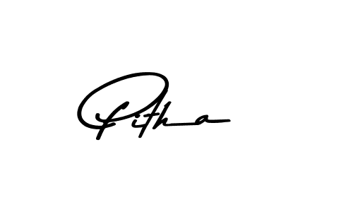 Use a signature maker to create a handwritten signature online. With this signature software, you can design (Asem Kandis PERSONAL USE) your own signature for name Pitha. Pitha signature style 9 images and pictures png