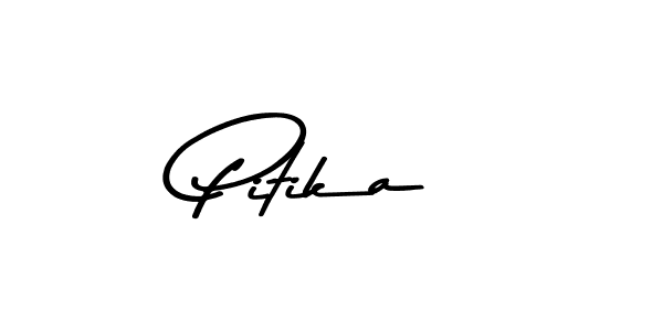 How to make Pitika signature? Asem Kandis PERSONAL USE is a professional autograph style. Create handwritten signature for Pitika name. Pitika signature style 9 images and pictures png