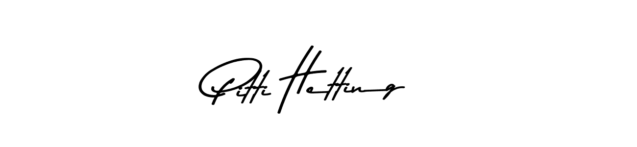 Similarly Asem Kandis PERSONAL USE is the best handwritten signature design. Signature creator online .You can use it as an online autograph creator for name Pitti Hetting. Pitti Hetting signature style 9 images and pictures png
