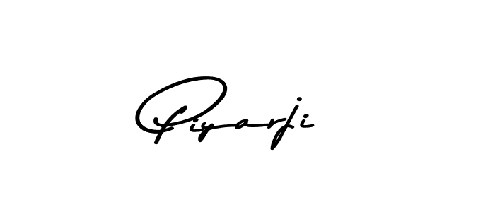 How to make Piyarji signature? Asem Kandis PERSONAL USE is a professional autograph style. Create handwritten signature for Piyarji name. Piyarji signature style 9 images and pictures png