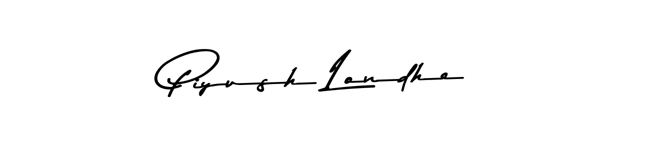 Use a signature maker to create a handwritten signature online. With this signature software, you can design (Asem Kandis PERSONAL USE) your own signature for name Piyush Londhe. Piyush Londhe signature style 9 images and pictures png