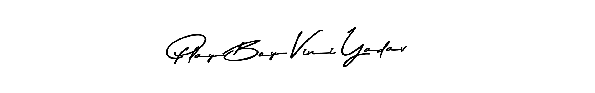 Play Boy Vini Yadav stylish signature style. Best Handwritten Sign (Asem Kandis PERSONAL USE) for my name. Handwritten Signature Collection Ideas for my name Play Boy Vini Yadav. Play Boy Vini Yadav signature style 9 images and pictures png