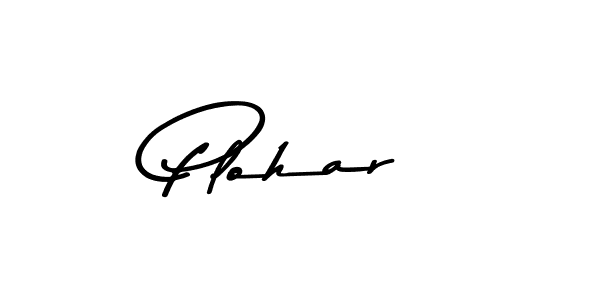 How to make Plohar signature? Asem Kandis PERSONAL USE is a professional autograph style. Create handwritten signature for Plohar name. Plohar signature style 9 images and pictures png