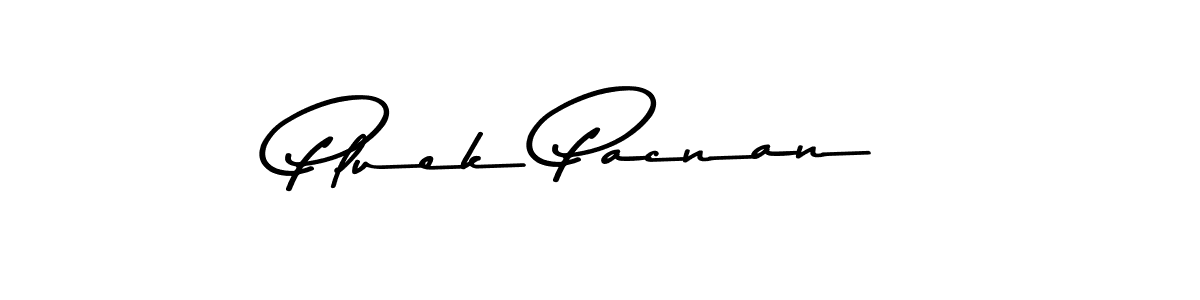 Use a signature maker to create a handwritten signature online. With this signature software, you can design (Asem Kandis PERSONAL USE) your own signature for name Pluek Pacnan. Pluek Pacnan signature style 9 images and pictures png