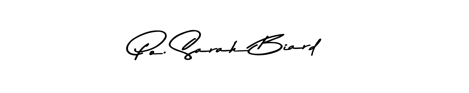 How to make Po. Sarah Biard name signature. Use Asem Kandis PERSONAL USE style for creating short signs online. This is the latest handwritten sign. Po. Sarah Biard signature style 9 images and pictures png