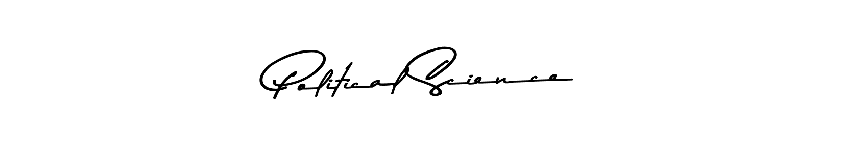 Make a beautiful signature design for name Political Science. With this signature (Asem Kandis PERSONAL USE) style, you can create a handwritten signature for free. Political Science signature style 9 images and pictures png