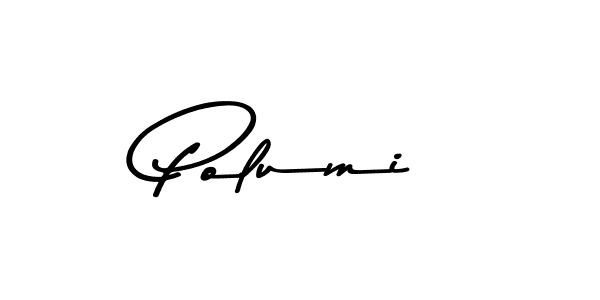 Use a signature maker to create a handwritten signature online. With this signature software, you can design (Asem Kandis PERSONAL USE) your own signature for name Polumi. Polumi signature style 9 images and pictures png