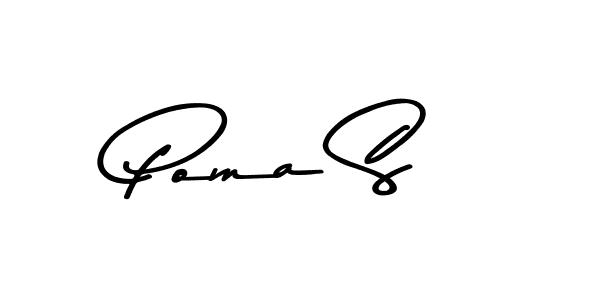 Make a beautiful signature design for name Poma S. With this signature (Asem Kandis PERSONAL USE) style, you can create a handwritten signature for free. Poma S signature style 9 images and pictures png