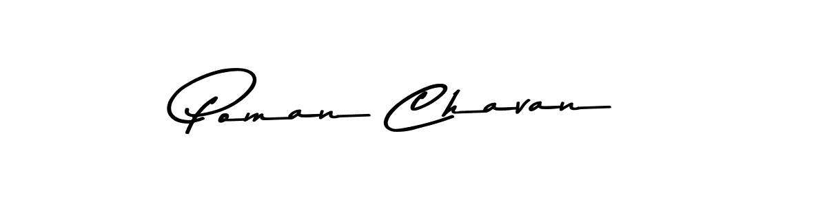 Also You can easily find your signature by using the search form. We will create Poman Chavan name handwritten signature images for you free of cost using Asem Kandis PERSONAL USE sign style. Poman Chavan signature style 9 images and pictures png