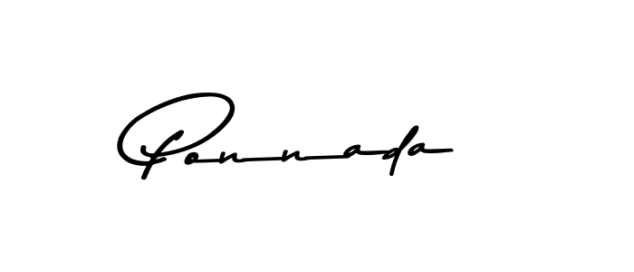 Design your own signature with our free online signature maker. With this signature software, you can create a handwritten (Asem Kandis PERSONAL USE) signature for name Ponnada. Ponnada signature style 9 images and pictures png