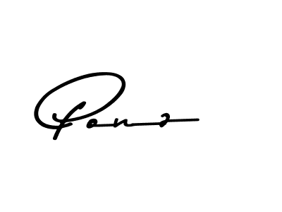 Make a beautiful signature design for name Ponz. With this signature (Asem Kandis PERSONAL USE) style, you can create a handwritten signature for free. Ponz signature style 9 images and pictures png