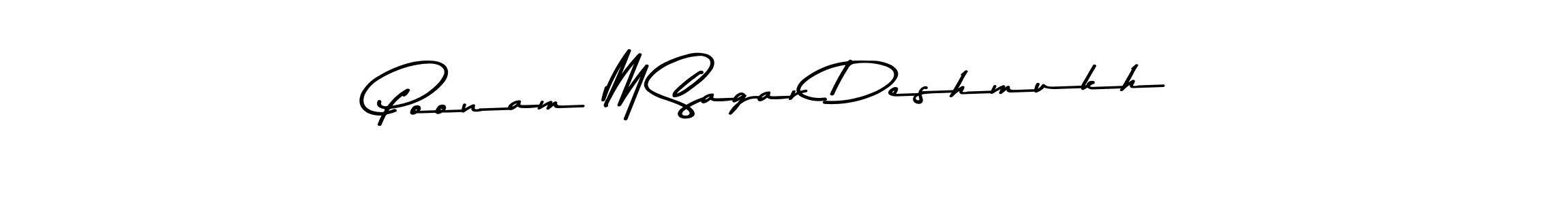 Design your own signature with our free online signature maker. With this signature software, you can create a handwritten (Asem Kandis PERSONAL USE) signature for name Poonam M Sagar Deshmukh. Poonam M Sagar Deshmukh signature style 9 images and pictures png