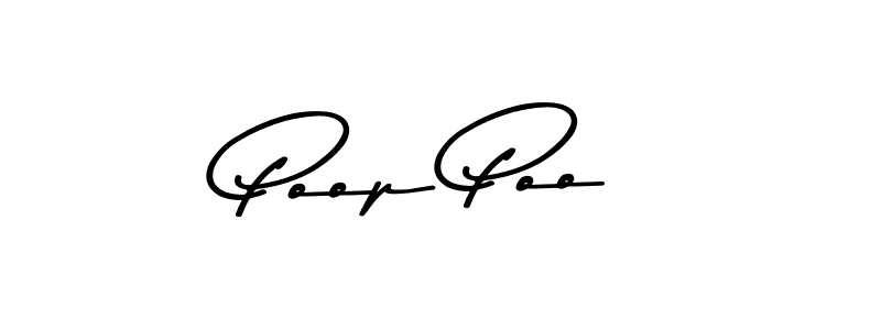 Create a beautiful signature design for name Poop Poo. With this signature (Asem Kandis PERSONAL USE) fonts, you can make a handwritten signature for free. Poop Poo signature style 9 images and pictures png