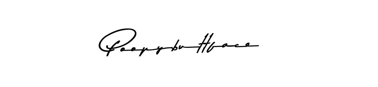 Once you've used our free online signature maker to create your best signature Asem Kandis PERSONAL USE style, it's time to enjoy all of the benefits that Poopybuttface name signing documents. Poopybuttface signature style 9 images and pictures png