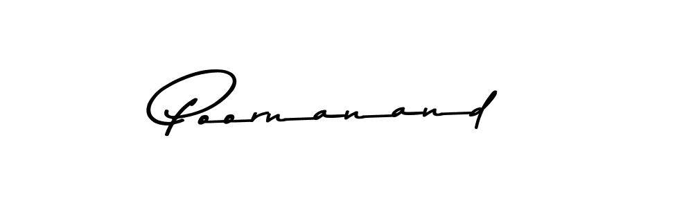 Design your own signature with our free online signature maker. With this signature software, you can create a handwritten (Asem Kandis PERSONAL USE) signature for name Poornanand. Poornanand signature style 9 images and pictures png