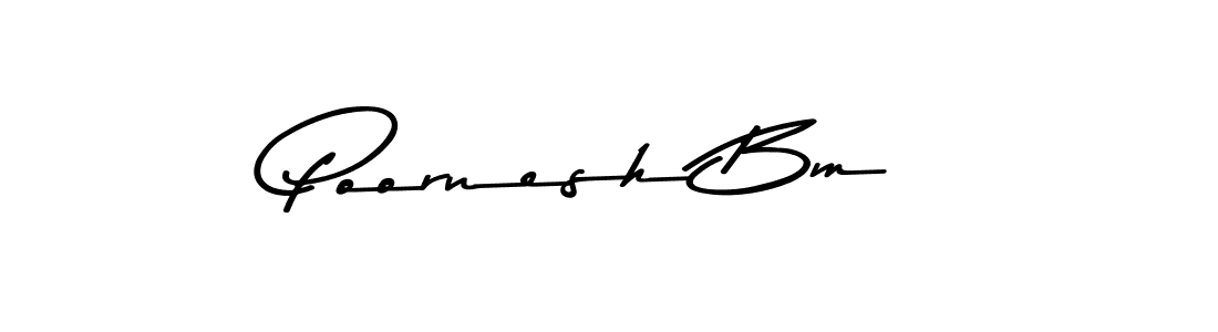Design your own signature with our free online signature maker. With this signature software, you can create a handwritten (Asem Kandis PERSONAL USE) signature for name Poornesh Bm. Poornesh Bm signature style 9 images and pictures png