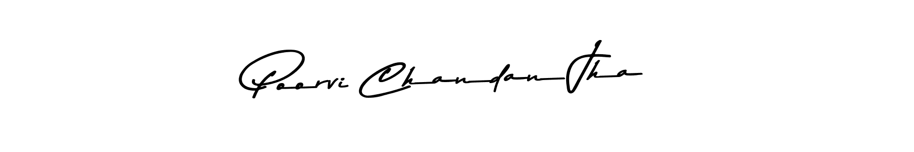 Check out images of Autograph of Poorvi Chandan Jha name. Actor Poorvi Chandan Jha Signature Style. Asem Kandis PERSONAL USE is a professional sign style online. Poorvi Chandan Jha signature style 9 images and pictures png