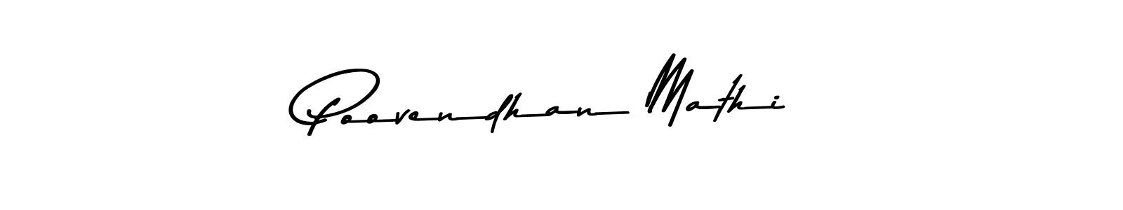 Create a beautiful signature design for name Poovendhan Mathi. With this signature (Asem Kandis PERSONAL USE) fonts, you can make a handwritten signature for free. Poovendhan Mathi signature style 9 images and pictures png