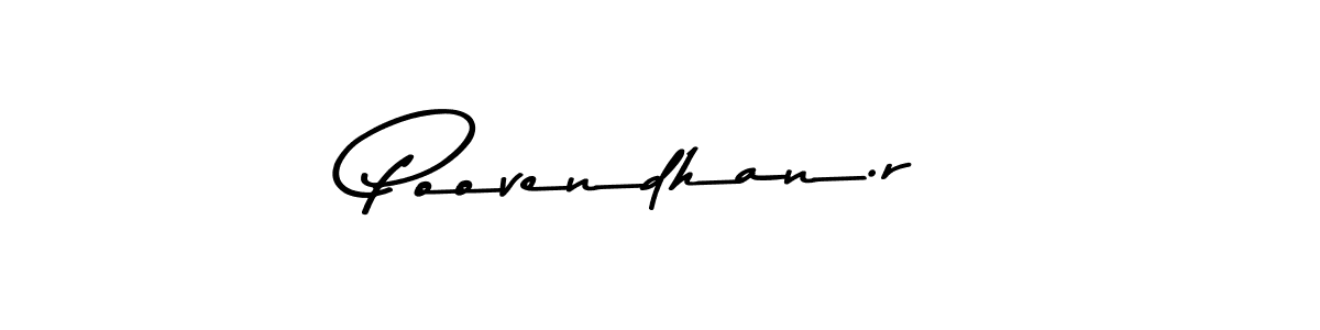 You should practise on your own different ways (Asem Kandis PERSONAL USE) to write your name (Poovendhan.r) in signature. don't let someone else do it for you. Poovendhan.r signature style 9 images and pictures png