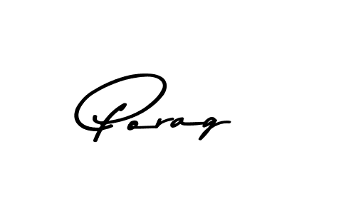 Make a beautiful signature design for name Porag. Use this online signature maker to create a handwritten signature for free. Porag signature style 9 images and pictures png
