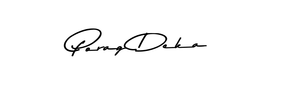 Porag Deka stylish signature style. Best Handwritten Sign (Asem Kandis PERSONAL USE) for my name. Handwritten Signature Collection Ideas for my name Porag Deka. Porag Deka signature style 9 images and pictures png