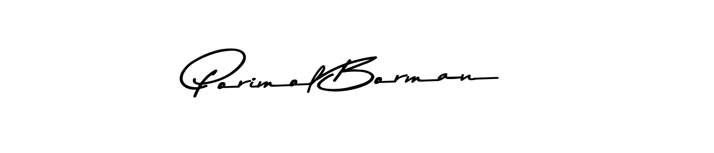 Design your own signature with our free online signature maker. With this signature software, you can create a handwritten (Asem Kandis PERSONAL USE) signature for name Porimol Borman. Porimol Borman signature style 9 images and pictures png