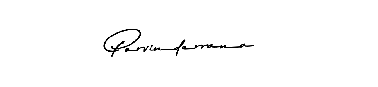 How to make Porvinderrana name signature. Use Asem Kandis PERSONAL USE style for creating short signs online. This is the latest handwritten sign. Porvinderrana signature style 9 images and pictures png