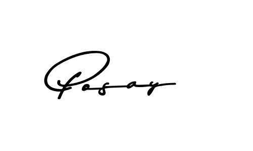 Create a beautiful signature design for name Posay. With this signature (Asem Kandis PERSONAL USE) fonts, you can make a handwritten signature for free. Posay signature style 9 images and pictures png