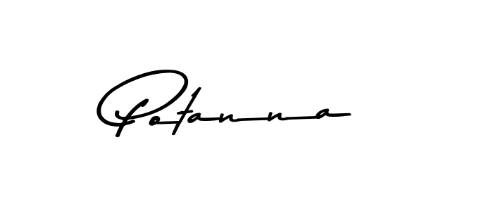 Use a signature maker to create a handwritten signature online. With this signature software, you can design (Asem Kandis PERSONAL USE) your own signature for name Potanna. Potanna signature style 9 images and pictures png
