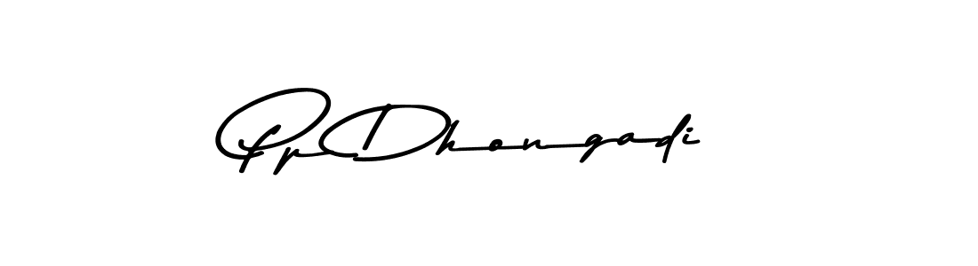 You should practise on your own different ways (Asem Kandis PERSONAL USE) to write your name (Pp Dhongadi) in signature. don't let someone else do it for you. Pp Dhongadi signature style 9 images and pictures png