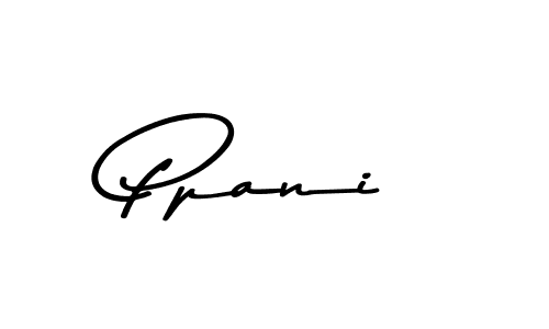 Use a signature maker to create a handwritten signature online. With this signature software, you can design (Asem Kandis PERSONAL USE) your own signature for name Ppani. Ppani signature style 9 images and pictures png