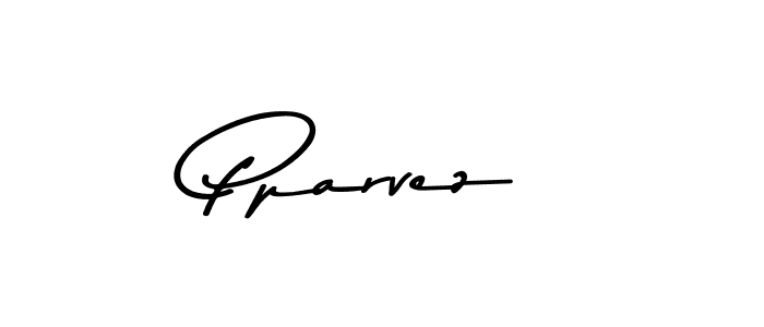 You should practise on your own different ways (Asem Kandis PERSONAL USE) to write your name (Pparvez) in signature. don't let someone else do it for you. Pparvez signature style 9 images and pictures png