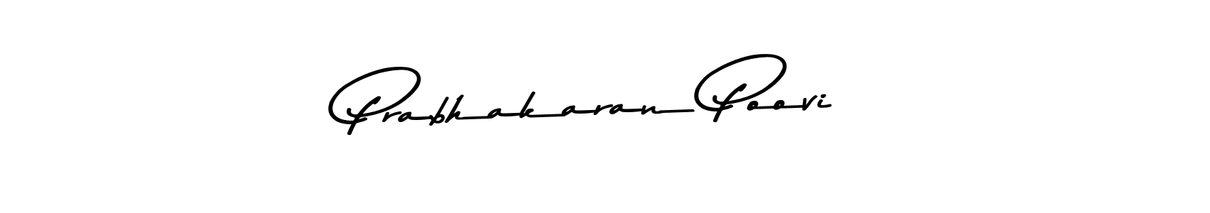 Also we have Prabhakaran Poovi name is the best signature style. Create professional handwritten signature collection using Asem Kandis PERSONAL USE autograph style. Prabhakaran Poovi signature style 9 images and pictures png