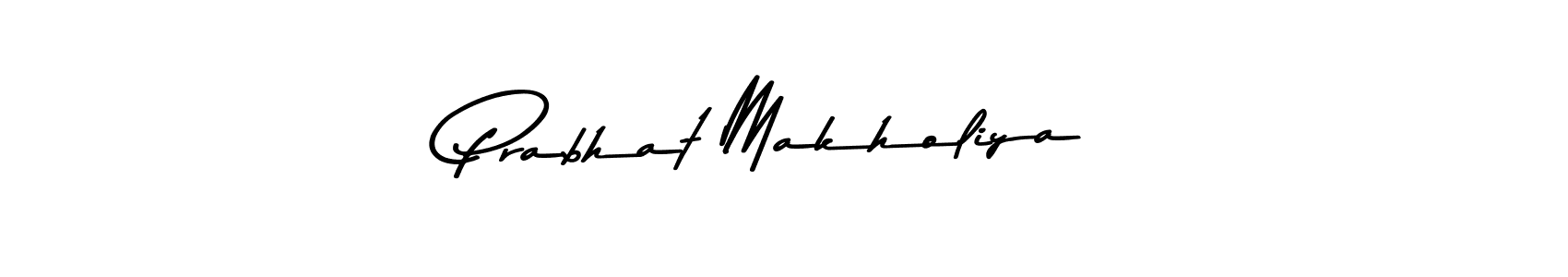 Design your own signature with our free online signature maker. With this signature software, you can create a handwritten (Asem Kandis PERSONAL USE) signature for name Prabhat Makholiya. Prabhat Makholiya signature style 9 images and pictures png