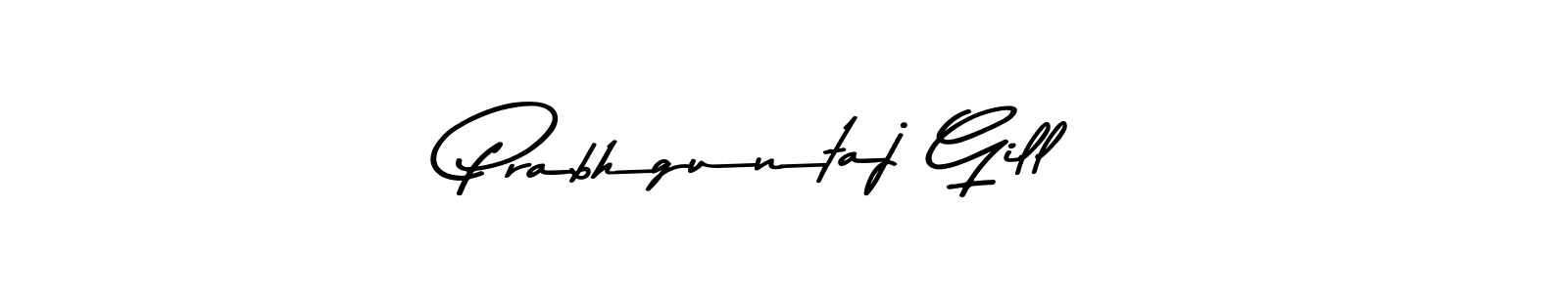 You should practise on your own different ways (Asem Kandis PERSONAL USE) to write your name (Prabhguntaj Gill) in signature. don't let someone else do it for you. Prabhguntaj Gill signature style 9 images and pictures png