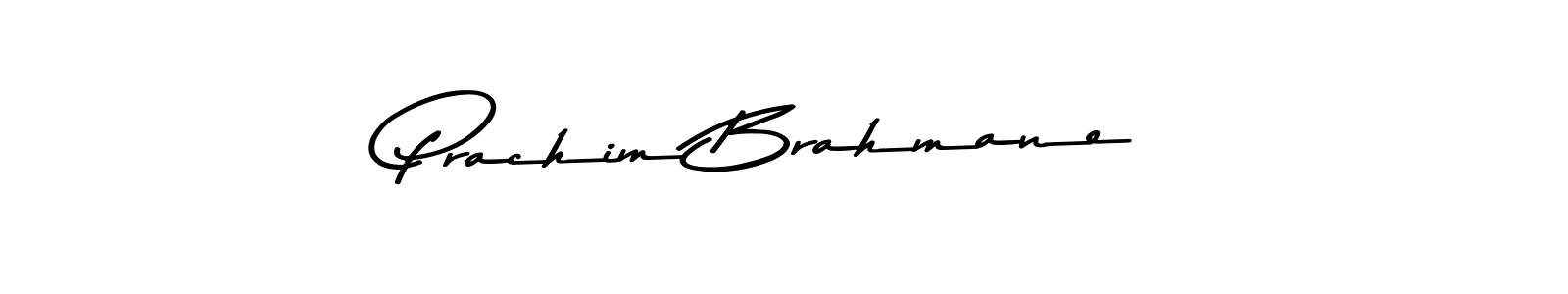 It looks lik you need a new signature style for name Prachim Brahmane. Design unique handwritten (Asem Kandis PERSONAL USE) signature with our free signature maker in just a few clicks. Prachim Brahmane signature style 9 images and pictures png