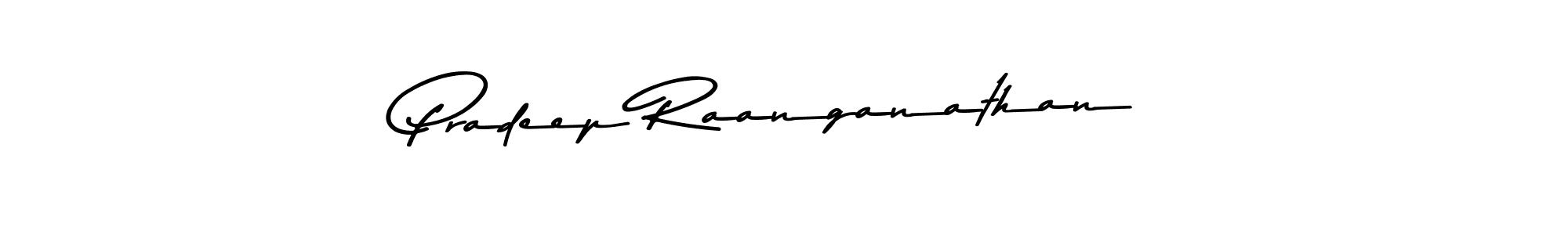 Make a beautiful signature design for name Pradeep Raanganathan. With this signature (Asem Kandis PERSONAL USE) style, you can create a handwritten signature for free. Pradeep Raanganathan signature style 9 images and pictures png