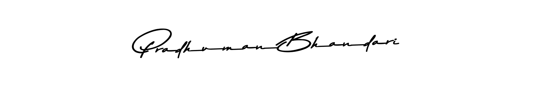 You should practise on your own different ways (Asem Kandis PERSONAL USE) to write your name (Pradhuman Bhandari) in signature. don't let someone else do it for you. Pradhuman Bhandari signature style 9 images and pictures png