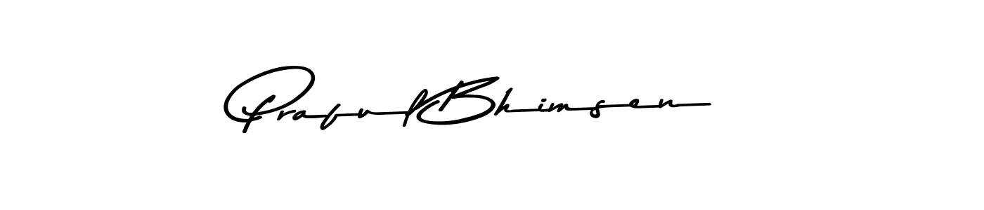 Create a beautiful signature design for name Praful Bhimsen. With this signature (Asem Kandis PERSONAL USE) fonts, you can make a handwritten signature for free. Praful Bhimsen signature style 9 images and pictures png