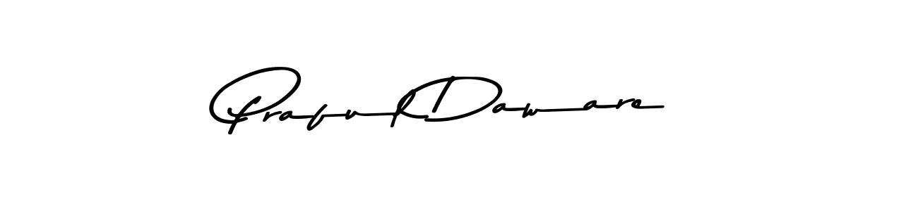 Design your own signature with our free online signature maker. With this signature software, you can create a handwritten (Asem Kandis PERSONAL USE) signature for name Praful Daware. Praful Daware signature style 9 images and pictures png