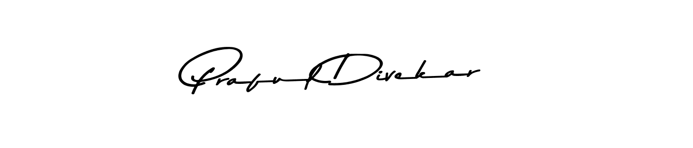 Design your own signature with our free online signature maker. With this signature software, you can create a handwritten (Asem Kandis PERSONAL USE) signature for name Praful Divekar. Praful Divekar signature style 9 images and pictures png
