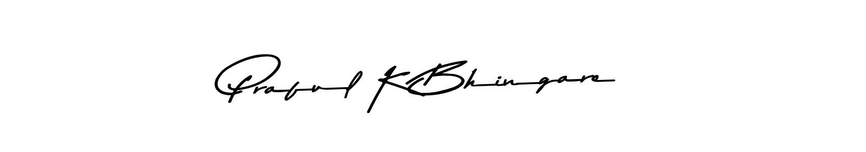 Create a beautiful signature design for name Praful K Bhingare. With this signature (Asem Kandis PERSONAL USE) fonts, you can make a handwritten signature for free. Praful K Bhingare signature style 9 images and pictures png