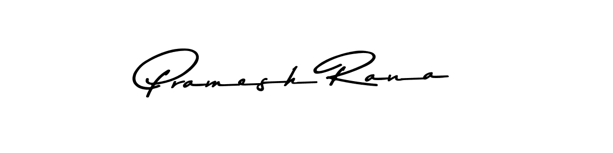 Use a signature maker to create a handwritten signature online. With this signature software, you can design (Asem Kandis PERSONAL USE) your own signature for name Pramesh Rana. Pramesh Rana signature style 9 images and pictures png