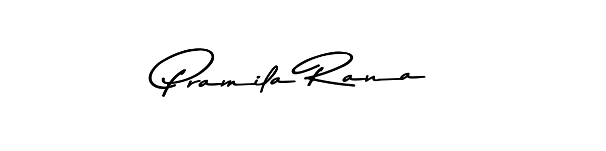 How to make Pramila Rana name signature. Use Asem Kandis PERSONAL USE style for creating short signs online. This is the latest handwritten sign. Pramila Rana signature style 9 images and pictures png
