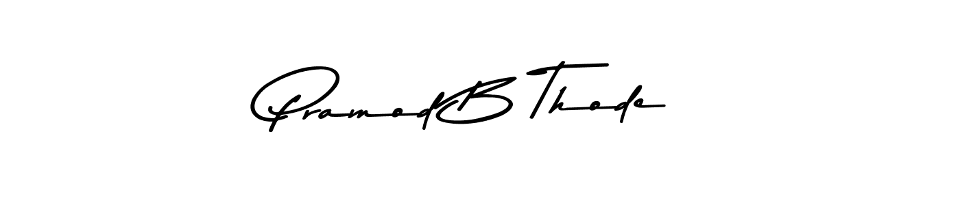 Asem Kandis PERSONAL USE is a professional signature style that is perfect for those who want to add a touch of class to their signature. It is also a great choice for those who want to make their signature more unique. Get Pramod B Thode name to fancy signature for free. Pramod B Thode signature style 9 images and pictures png