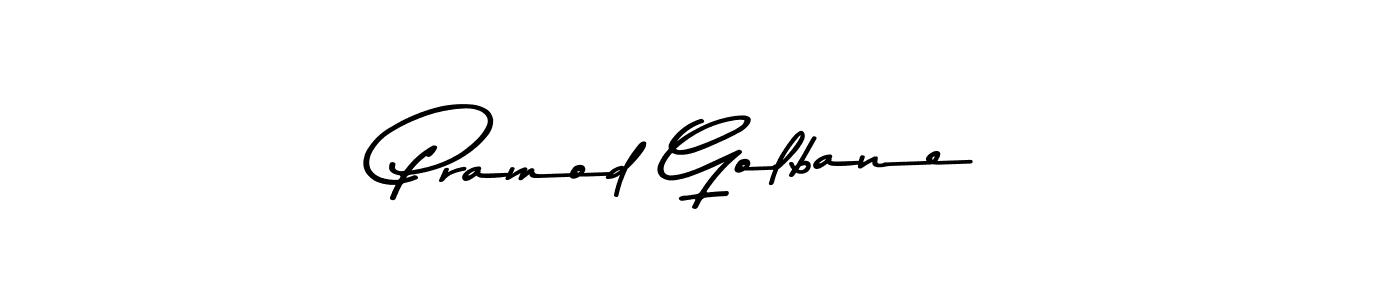 Make a beautiful signature design for name Pramod Golbane. With this signature (Asem Kandis PERSONAL USE) style, you can create a handwritten signature for free. Pramod Golbane signature style 9 images and pictures png